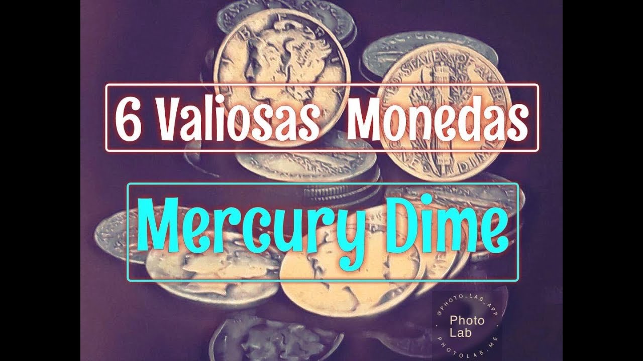 (S) 6 Valiosas Monedas Mercury Dime $207,000.