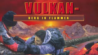 Vulkan: Berg in Flammen (2002) | Ganzer Film Auf Deutsch | Dan Cortese | Cynthia Gibb | Brian Kerwin