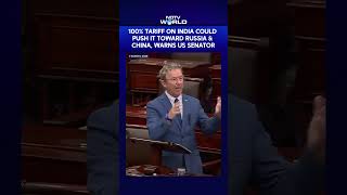 US Senator Rand Paul Warns That 100% Tariff on India Could Push It Toward Russia & China