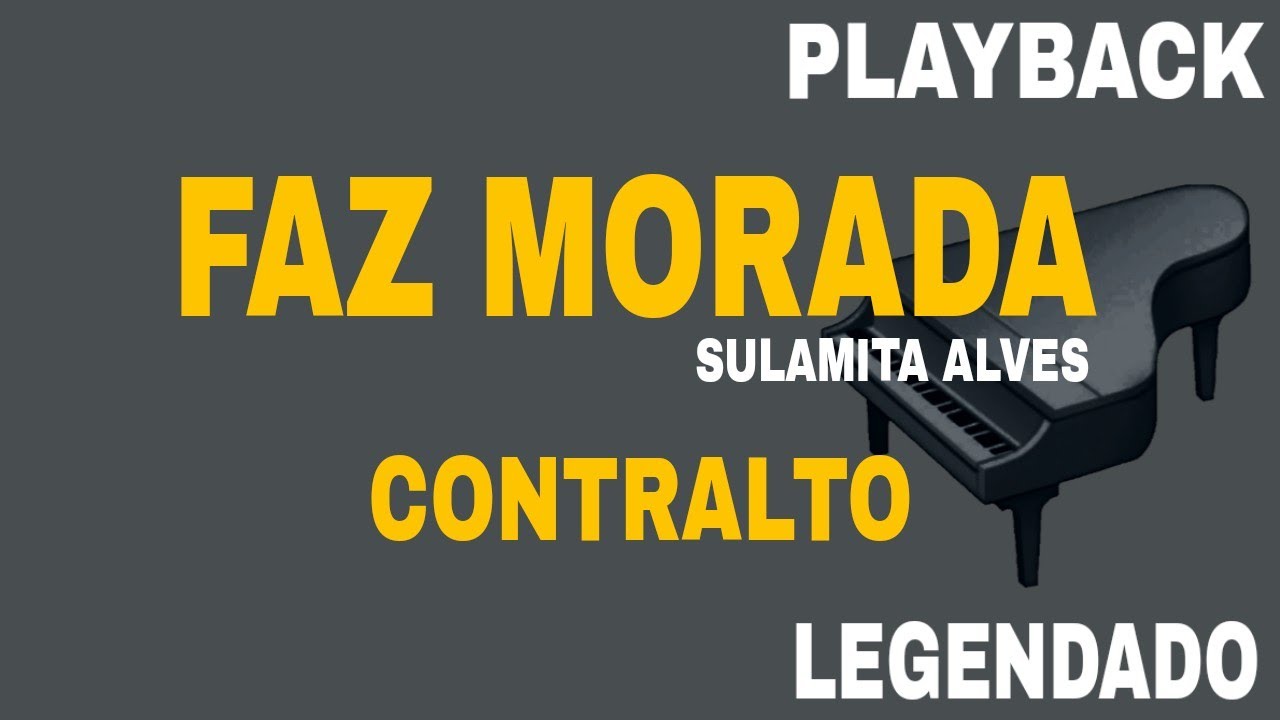 Faz Morada ( 🎤 PLAYBACK CONTRALTO ) Sulamita Alves