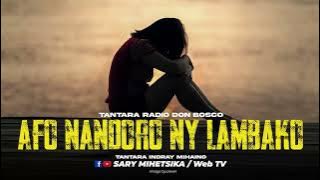 TANTARA MALAGASY - AFO NANDORO NY LAMBAKO (Tantaran'i RADIO DON BOSCO) Tantara Lava