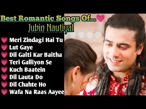 Best of Jubin Nautiyal 2023 | Jubin Nautiyal Sad Songs | Latest Bollywood Songs | Indian songs.