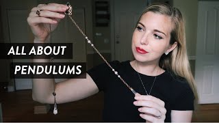 PENDULUMS & HOW TO USE THEM