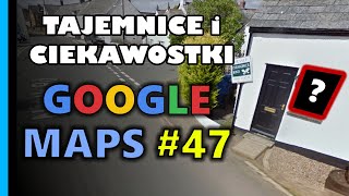 Google Maps - Tajemnice i Ciekawostki 47