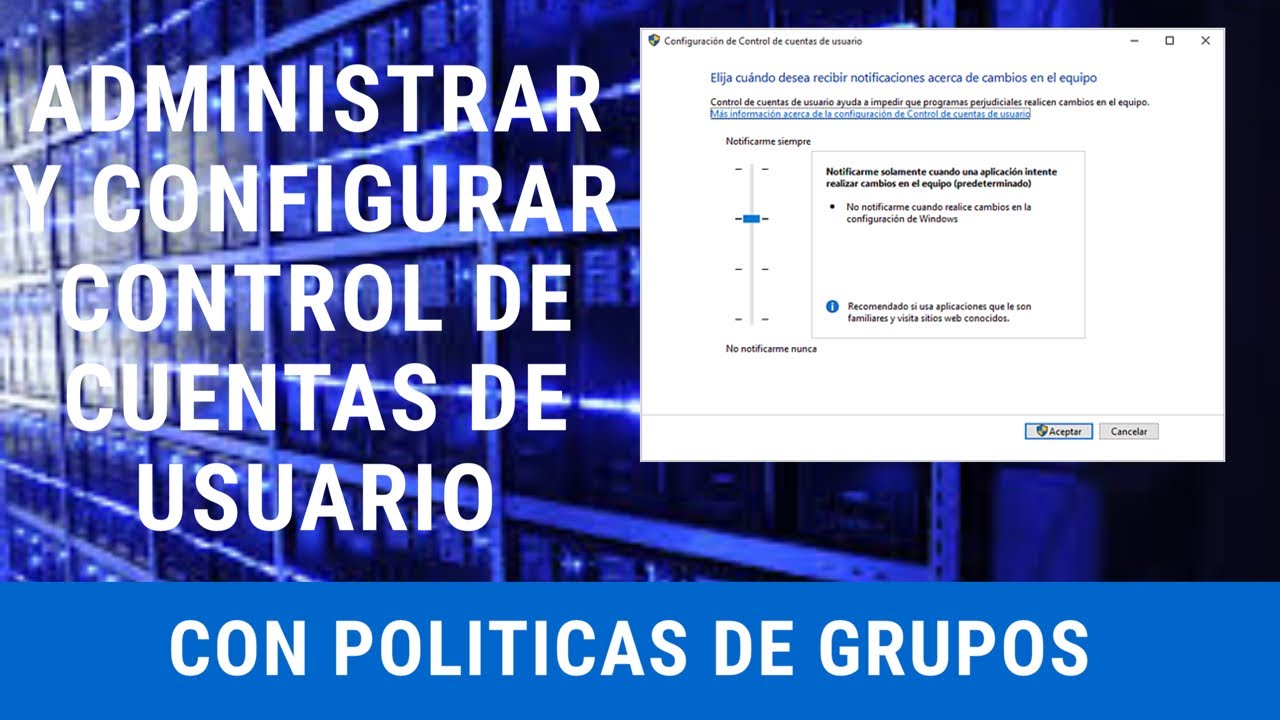 Configurar control de cuentas de usuario windows 10 / 8 / 7 YouTube Configurar control de cuentas de usuario windows 10 / 8 / 7 YouTube