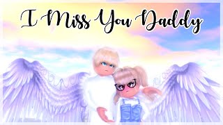 I Miss You Daddy Royale High Music Video Youtube