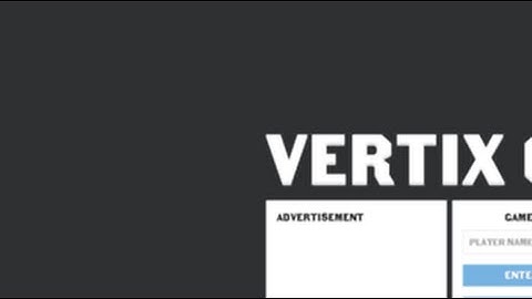A NEW GAME vertix.io SP