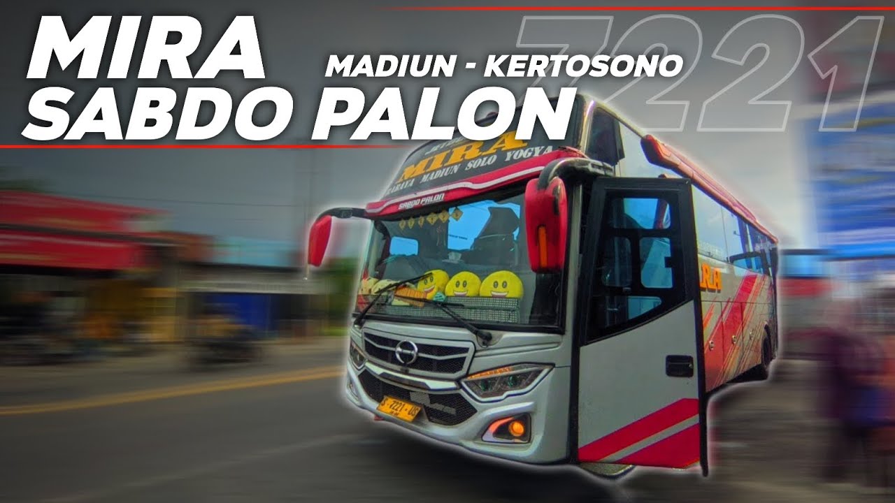 MIRA KENCANG PESONA DRIVER MUDA🔥 Naik Bus Mira S 7221 US 