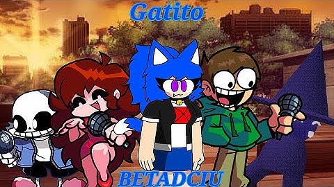 Gatito But Every Turn a Different Character sings it (FNF BETADCIU)