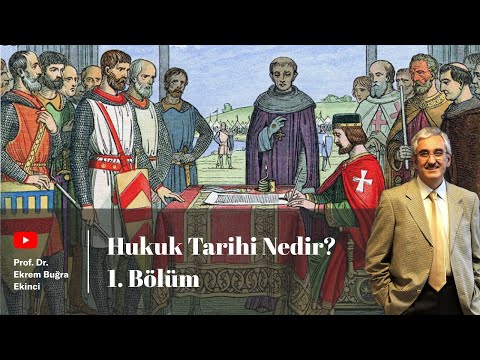 Hukuk Tarihi Nedir? 1