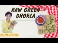 Raw Green Dhokla Dr. Zarna Patel (NDS) [Raw Vegan Recipes]