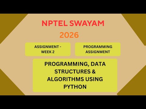 NPTEL Programming Data Structure and algorithms using Python |Week 2 Programming assignment JAN 2026