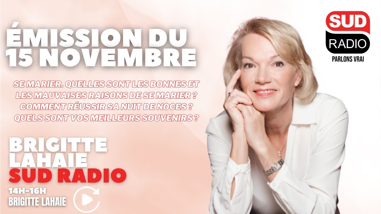 Brigitte Lahaie Sud Radio - Émission du 15 novembre 2024