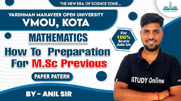 Paper Pattern | How to Preparation for M.Sc | M.Sc previous Maths | VMOU Kota | iSTUDY Online