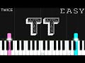 TWICE (트와이스) - TT | EASY Piano Tutorial