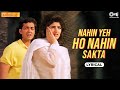 Nahin Yeh Ho Nahin Sakta - Lyrical | Barsaat | Bobby Deol, Twinkle |Kumar Sanu, Sadhana Sargam |90's