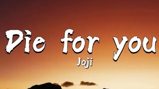 joji - die for you (Lyrics)