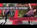 Calentar antes de entrenar: Protocolo RAMP