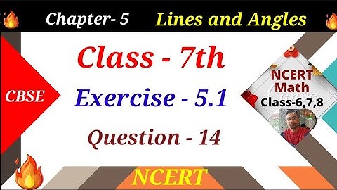exercise 5.1 | question - 14 | class 7 Lines and angles | chapter - 5 | ncert maths by Atul