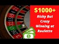 Risky But Crazy Winning Strategy at Roulette  Win More ...