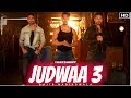 Judwaa 3 Trailer | Tiger Shroff | Disha Patani | Sara Ali Khan | Sajid Nadiadwala | Judwaa 3 Movie