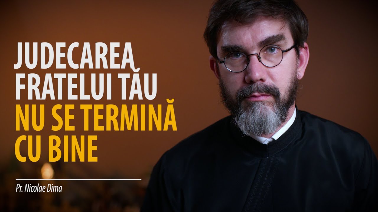 Cum facem cu judecarea aproapelui? Trei feluri de judecată care nu se termină cu bine