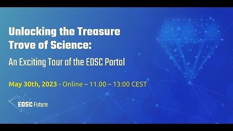 Unlocking the Treasure Trove of Science: an Exciting Tour of the EOSC Portal