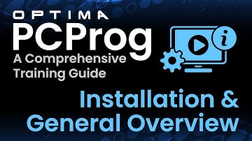 Installation & General Overview (October 2025) // Optima PC Prog - A Comprehensive Training Guide