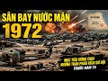 🔥 Sân Bay Nước Mặn 1972: Vì Sao Hàng Loạt Máy Bay Bị Phá Hủy Trong Các Trận Pháo Kích?