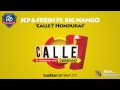 Calle 7 Honduras - JCP & Fresh Ft. Big Nango (Tema Oficial)