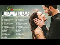 ❤️ Predivna romantična muzika ❤️ Mix Najljepše Ljubavne Balade ❤️