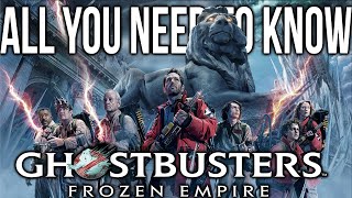 Ghostbusters: Frozen Empire - Gearing Up for a Chilling Adventure! | Everything You Need to Know