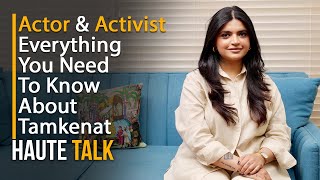 Everything You Need To Know About Tamkenat | Standup Girl | Actor & Activist