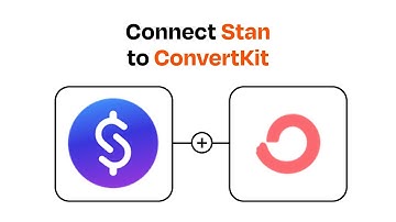 How to connect Stan to ConvertKit - Easy Integration