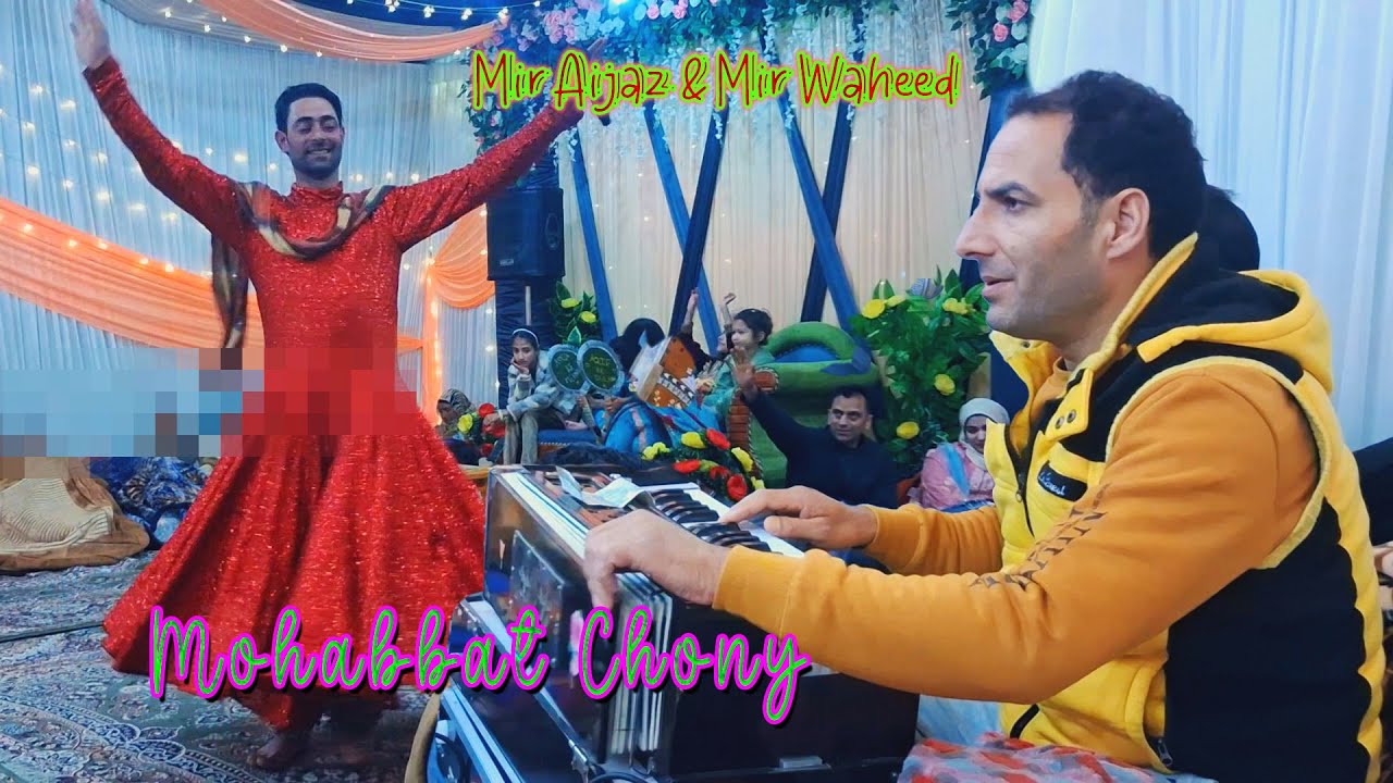 Mohabbat Chony || Mir Aijaz || Mir Waheed || Star Shalteng