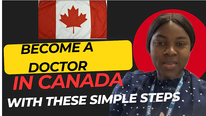 STEP BY STEP Process to PRACTISE as an IMG  doctor in CANADA