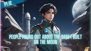 People found out about the base I built on the moon | part 12