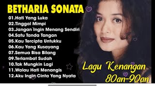 BETHARIA SONATA FULL ALBUM NOSTALGIA LAGU KENANGAN TERBAIK