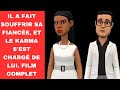 Il a fait souffrir sa fiance et le karma sest charg de lui film complet