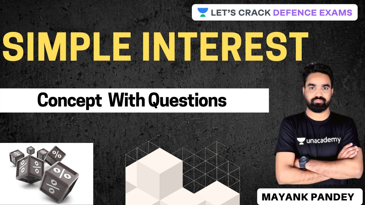 Simple Interest Concept + Questions | Maths | 100 Days Study Plan for CDS/CAPF Exams 2020