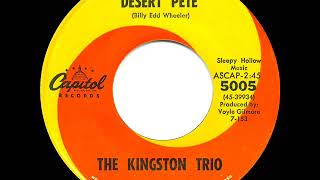 Famous 1963 HITS ARCHIVE: Desert Pete - Kingston Trio Profile
