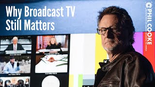 Why Broadcast TV Still Matters