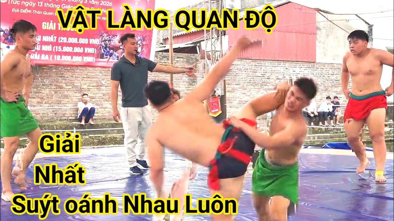 Vật cổ truyền đầu xuân-Làng QUAN ĐỘ Văn môn keo vật kinh điển giải nhất-wrestling
