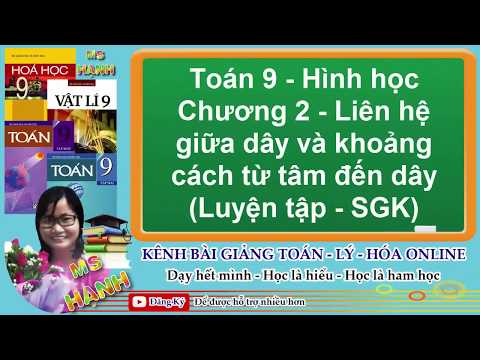 Video [ Hình Học 9 ] Chương 2 Bài 3 Luyện tập Liên hệ giữa... - YouTube