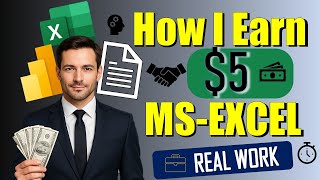 "How I Earn Money Fast Using Excel (10 Min = $5)"
