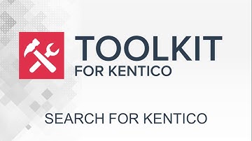 Search For Kentico in Kentico 12