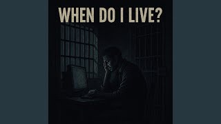 When Do I Live? (Live) Wealth