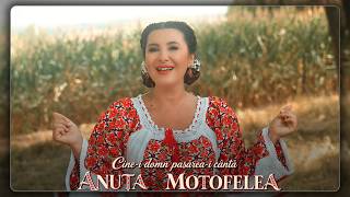 Anuta Motofelea - Cine-i domn pasărea-i cântă || Official Video