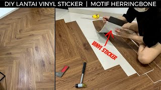 [ENG SUB] Pasang lantai vinyl sticker motif herringbone | DIY herringbone vinyl florring