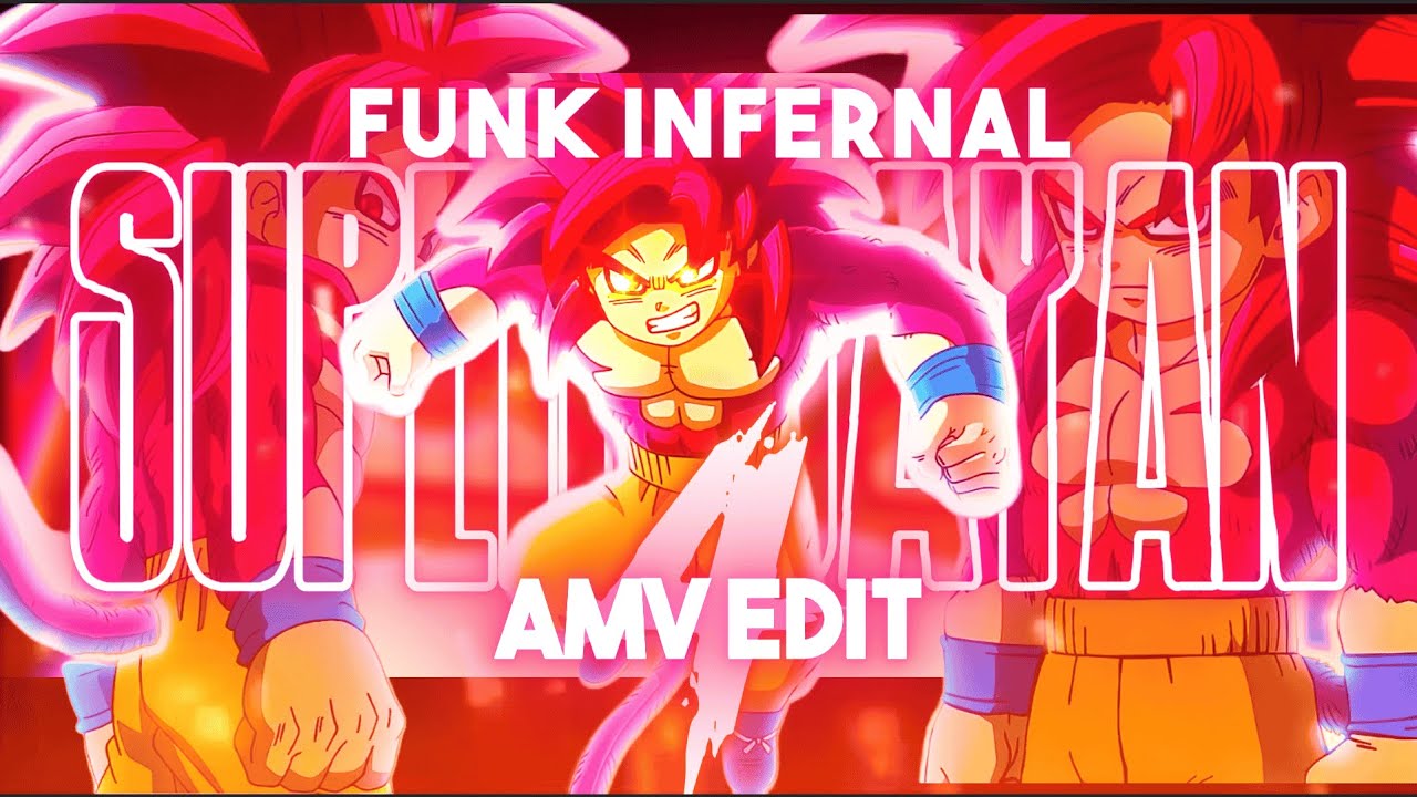 SUPER SAIYAN 4 -TRANSFORMATION [FUNK INFERNAL] [AMV/EDIT] - YouTube